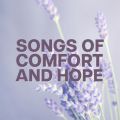 Ao - Songs of Comfort and Hope / Lifeway Worship