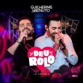 Ao - Deu Rolo In Goiania VolD 01 (Ao Vivo) / Guilherme  Benuto