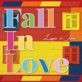 Fall In Love / Lugz&Jera