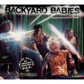 The Kids Are Right / Backyard Babies