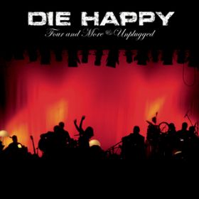Cry For More (unplugged) (live) / Die Happy