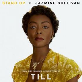 Stand Up (From the Original Motion Picture "Till") / Jazmine Sullivan
