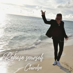 Ao - Release yourself / Chirolyn