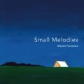 Ao - Small Melodies / niJ^}TL