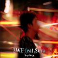 Yousless̋/VO - 2WF (feat. $ora)
