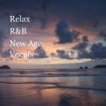 Ao - Relax RB New Age Vocals / Chill OutRelax Pop