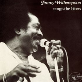 What Do You Do / JIMMY WITHERSPOON