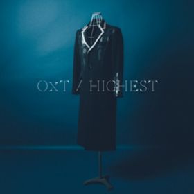 HIGHEST(instrumental) / OxT