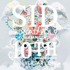 Ao - SIDNAD VolD9 `YOKOHAMA STADIUM` 10th Anniversary LIVE / Vh