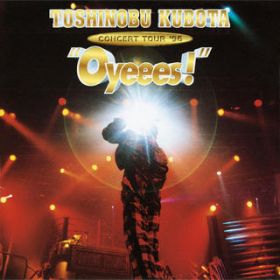 Missing (TOSHINOBU KUBOTA CONCERT TOUR '96gOyeees!h) / vۓc L