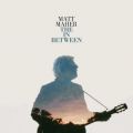 Matt Maher̋/VO - The In Between (from The Chosen)