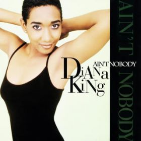Ao - Ain't Nobody / Diana King