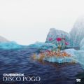 Cuebrick̋/VO - Disco Pogo