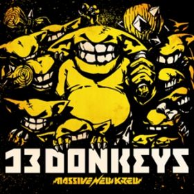 13 Donkeys / Massive New Krew