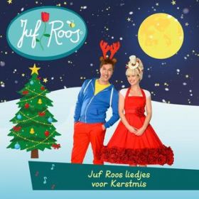 Ao - Juf Roos liedjes voor Kerstmis / Juf Roos