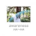 Ao - awareness / HA`HA