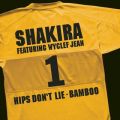 Shakira̋/VO - Hips Don't Lie - Bamboo feat. Wyclef Jean