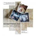 Original Motion Picture Soundtrack and Music Inspired by "Schattenkind"