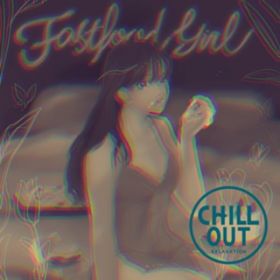 fast food girl (CHILLOUT mix) / antloop