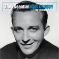 Ao - The Essential Bing Crosby (The Columbia Years) / Bing Crosby