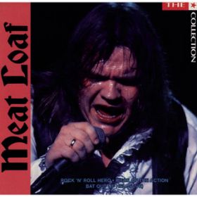 Nowhere Fast / Meat Loaf