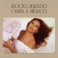 Ao - Canta A Mexico / Rocio Jurado