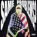 A$AP Rocky̋/VO - Same Problems?
