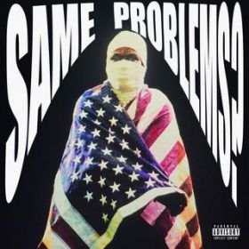 Same ProblemsH / A$AP Rocky