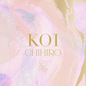Ao - KOI / CHIHIRO