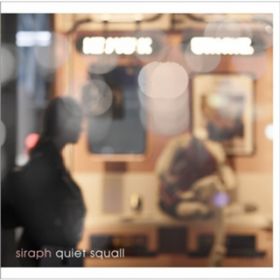 Ao - quiet squall / siraph