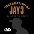 Ao - CELEBRATION OF JAY 3 / DJ Mitsu the Beats