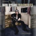 Ao - Fragments - Time Out of Mind Sessions (1996-1997): The Bootleg Series, Vol. 17 (Deluxe Edition) / Bob Dylan