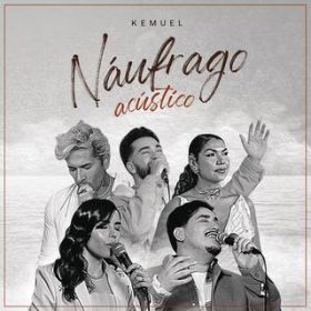 Naufrago (Acustico) / Kemuel