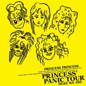 KEEP ON LOVIN' YOU (Live PANIC TOUR HERE WE ARE) / PRINCESS PRINCESS