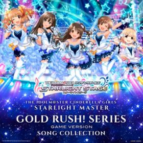 Ao - THE IDOLM@STER CINDERELLA GIRLS STARLIGHT MASTER GOLD RUSH! SERIES GAME VERSION SONG COLLECTION / VDAD
