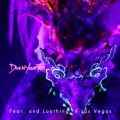 Fear, and Loathing in Las Vegas̋/VO - Dive in Your Faith