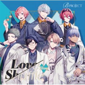 Ao - Love Shuffle Blue / B-PROJECT