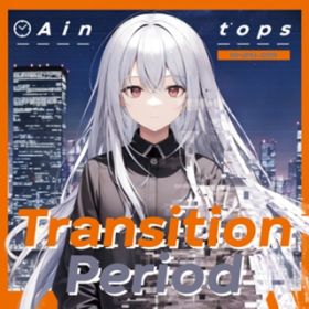 Transition Period (feat. tZ) / Aintops