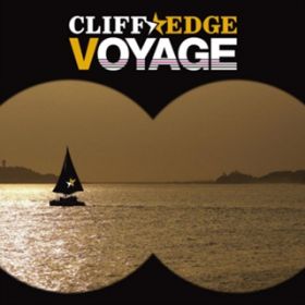 Interlude`CDE voyage` / CLIFF EDGE