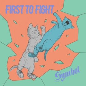 Destroy / FIRST TO FIGHT