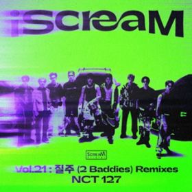 Ao - iScreaM VolD21 : 2 Baddies Remixes / NCT 127