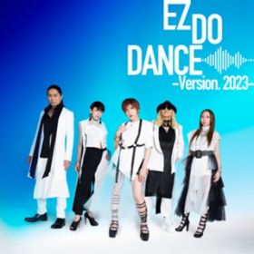 EZ DO DANCE -VersionD 2023- / TRF