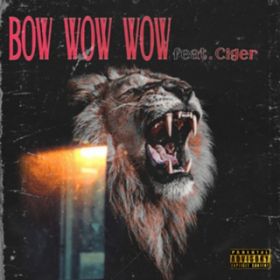 BOW WOW WOW (feat. Ciger) / Nicco
