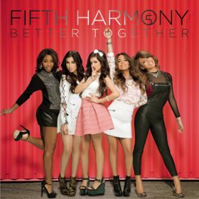 Leave My Heart Out Of This / Fifth Harmony