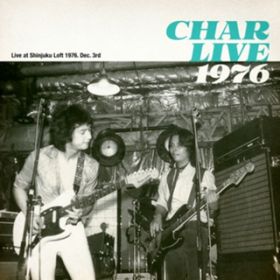 RollerCoaster Baby (Live at Vhtg, , 1976) / Char