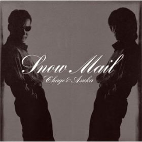 Ao - Snow Mail`add 3 songs` / CHAGE and ASKA