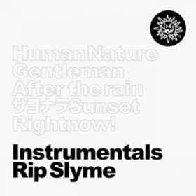After the rain (Instrumental) / RIP SLYME