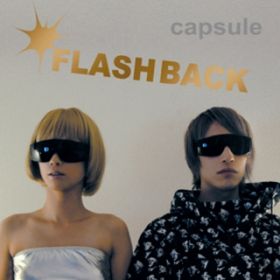FLASH BACK / capsule