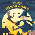 Ao - Sagan om haxan Agata / Karin Hofvander