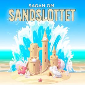 Sagan om sandslottet, del 1 / Karin Hofvander